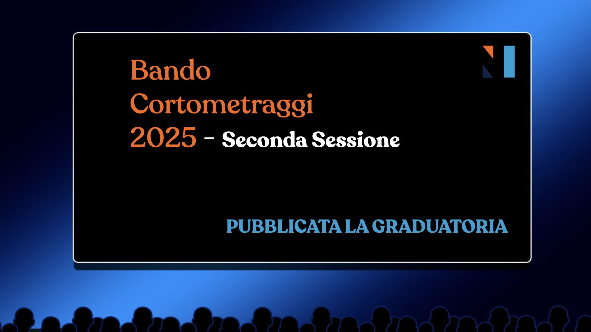 Bando Cortometraggi 2025, seconda sessione: pubblicata la graduatoria
